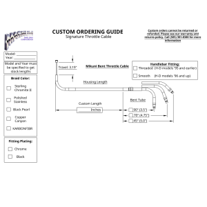 Custom Signature Mikuni Bent Throttle Cable